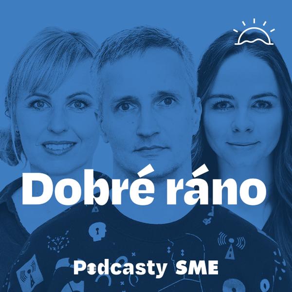 Dobré ráno | Denný podcast denníka SME